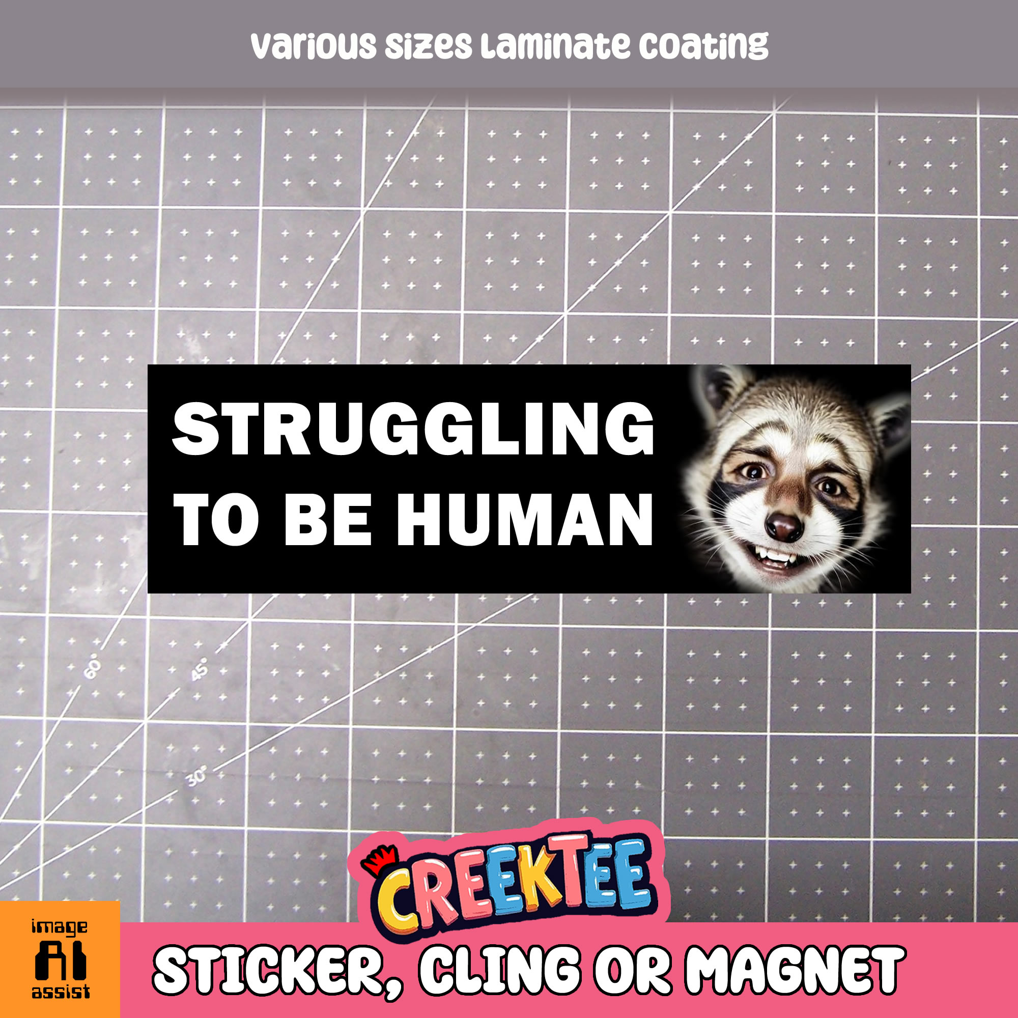 Struggling To Be Human Vinyl Bumper Sticker  Window Cling or Magnet in UV Laminate Coating and Various Sizes