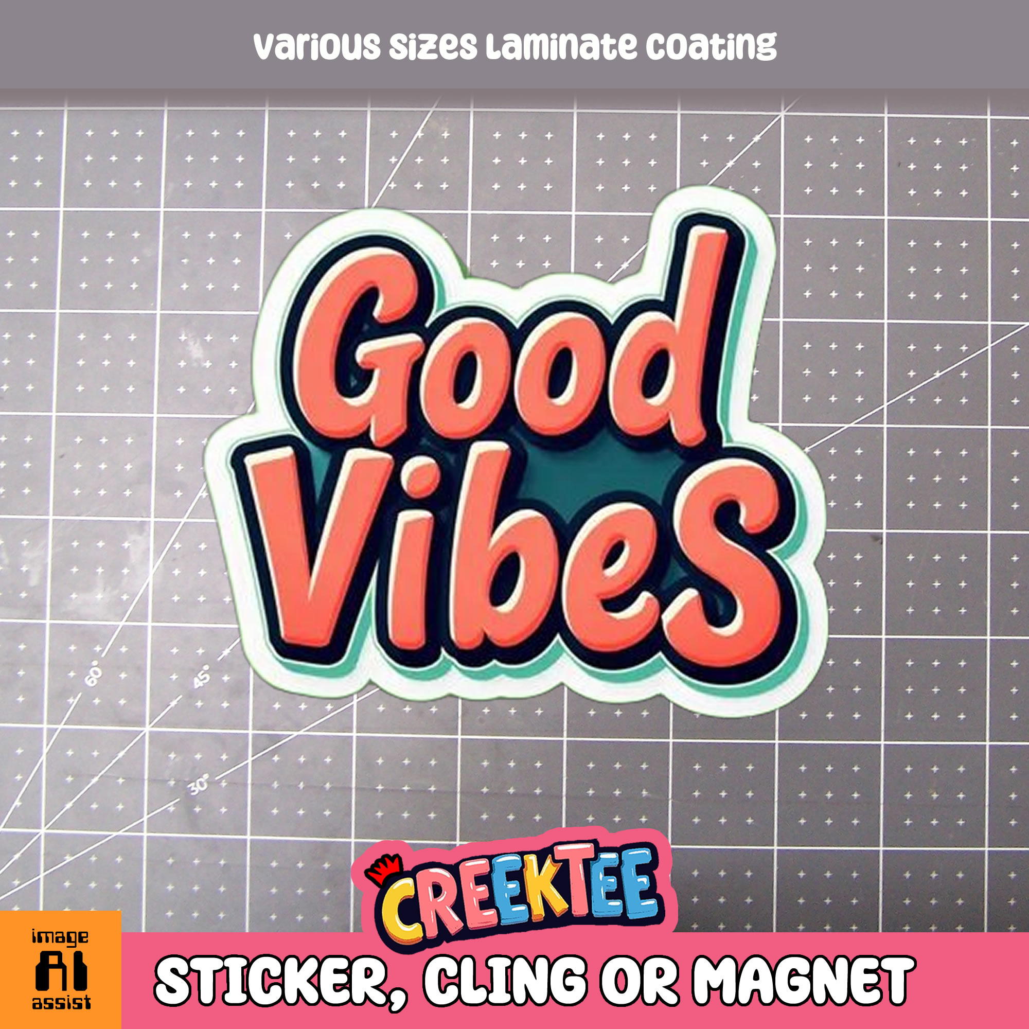 Good Vibes Die Cut Vinyl Sticker  Window Cling or Magnet with Laminate Coating in Various Sizes