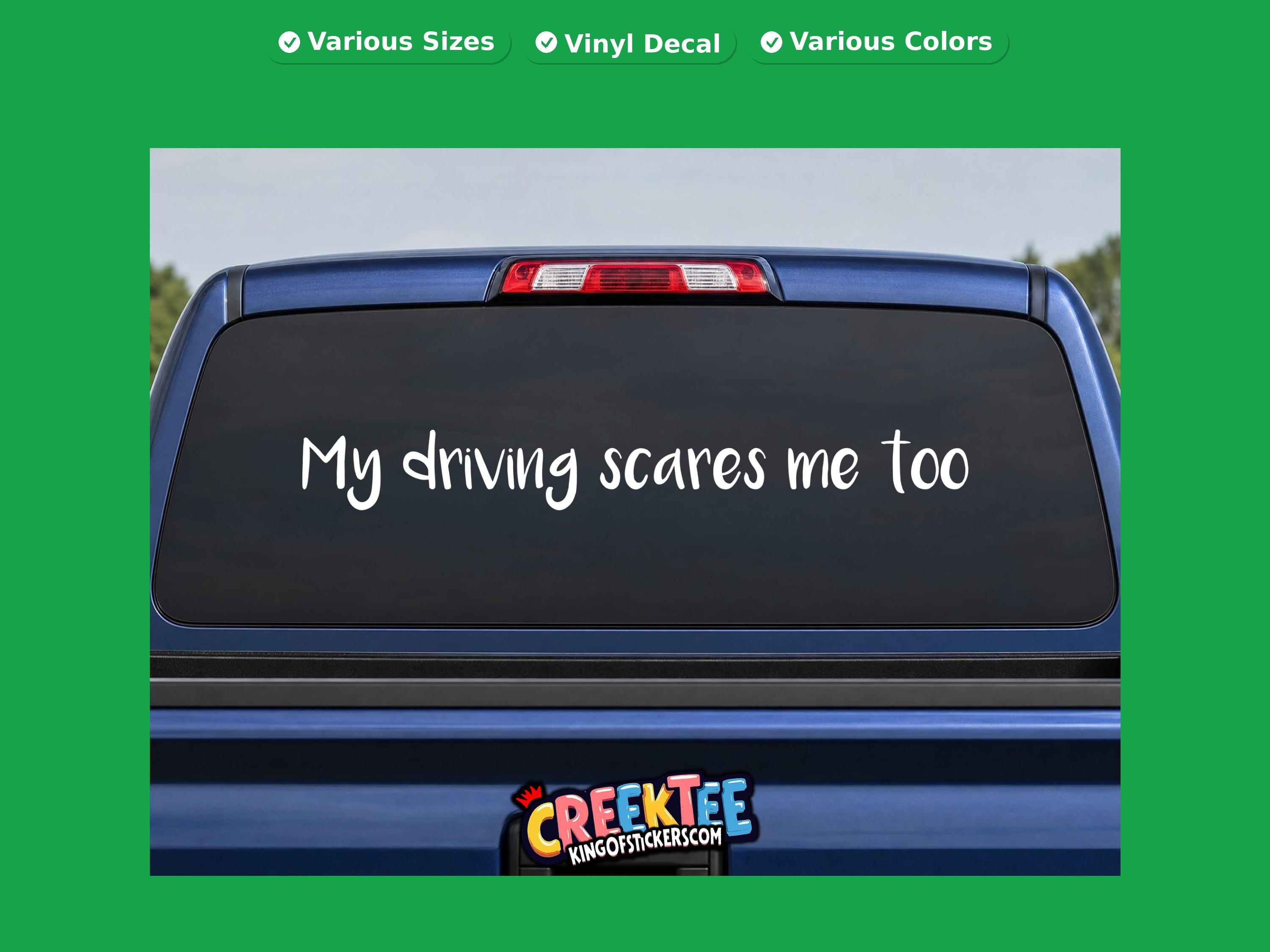 My driving scares me too Vinyl Decal In Various Colors  Chrome Colors and Various Sizes